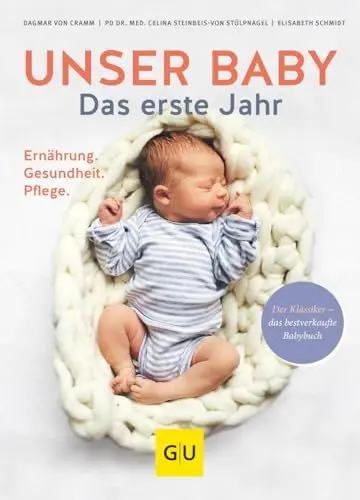 Produktbild: Unser Baby. Das erste Jahr: Ernährung - Gesundheit - Pflege (GU Baby)