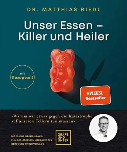 Produktbild: Unser Essen - Killer und Heiler: Wie wir etwas gegen die Katastrophe auf unseren Tellern tun können