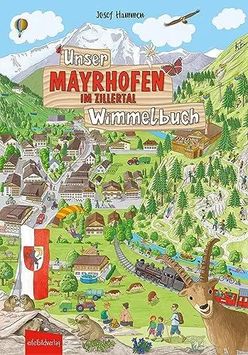 Produktbild: Unser MAYRHOFEN IM ZILLERTAL Wimmelbuch