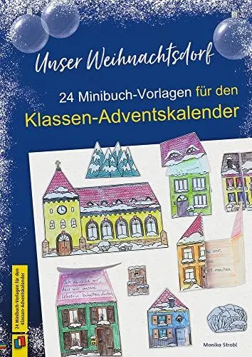 Produktbild: Unser Weihnachtsdorf: 24 Minibuch-Vorlagen für den Klassen-Adventskalender