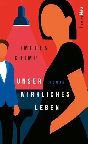 Produktbild: Unser wirkliches Leben: Roman