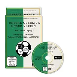 Produktbild: UNSERE OBERLIGA-UNSER VEREIN - BSG Chemie Leipzig·· DDR-Oberliga und FDGB-Pokal, Saisons 1979/80, 1983/84, 1984/85