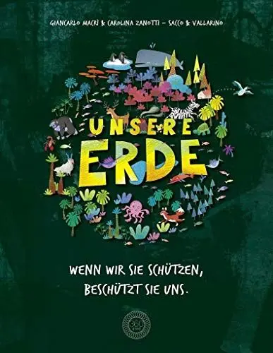 Produktbild: Unsere Erde: Wenn wir sie schützen, beschützt sie uns
