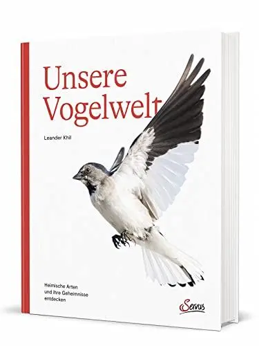 Produktbild: Unsere Vogelwelt: Heimische Arten und ihre Geheimnisse entdecken