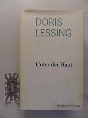 Produktbild: Unter der Haut: Werkauswahl Band 2: Autobiographie 1919-1949