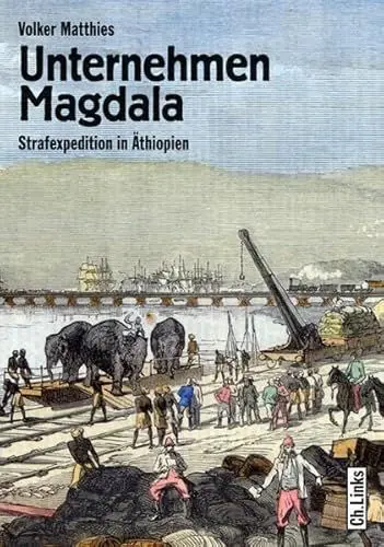 Produktbild: Unternehmen Magdala: Strafexpedition in Äthiopien