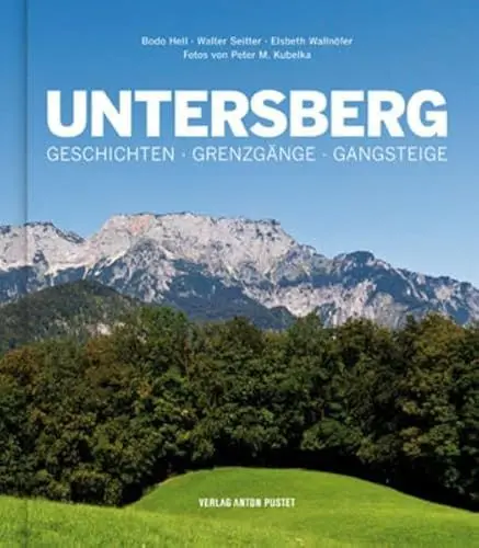 Produktbild: Untersberg: Geschichten - Grenzgänge - Gangsteige