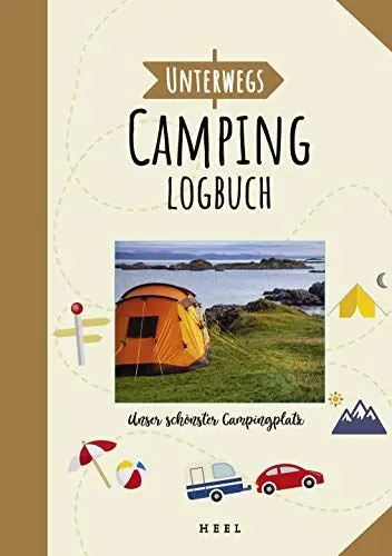 Produktbild: Unterwegs: Camping-Logbuch: Unser schönster Campingplatz