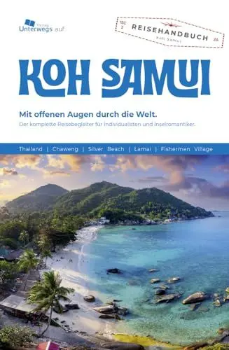 Produktbild: Unterwegs Verlag Reiseführer Koh Samui: Das komplette Reisehandbuch (Unterwegs auf Inseln)