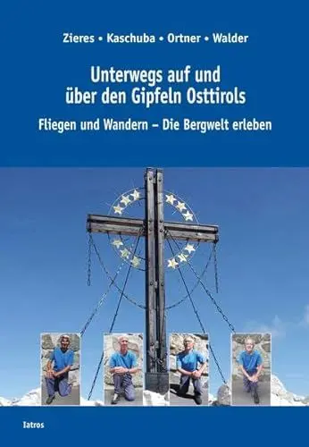 Produktbild: Unterwegs auf und über den Gipfeln des AutorenVerbands Franken: Fliegen und Wandern – Die Bergwelt erleben