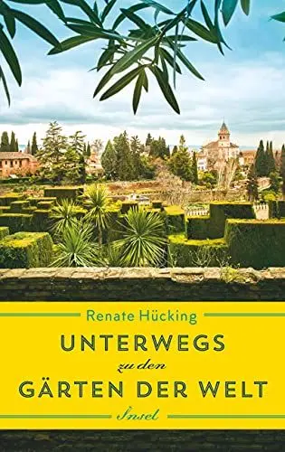 Produktbild: Unterwegs zu den Gärten der Welt
