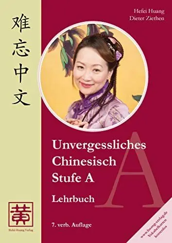 Produktbild: Unvergessliches Chinesisch, Stufe A: Lehrbuch