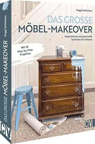 Produktbild: Upcycling – Das große Möbel-Makeover Buch: Einzigartige Unikate für zuhause ganz einfach selbst bauen! Stilvolle DIY Ideen für Ihr Zuhause.