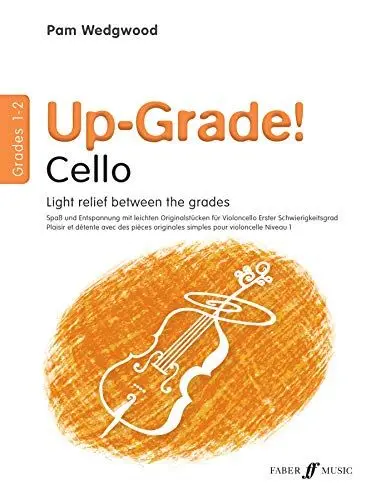 Produktbild: UP-GRADE CELLO GRADES 1-2: Light Relief Between Grades (Faber Edition)
