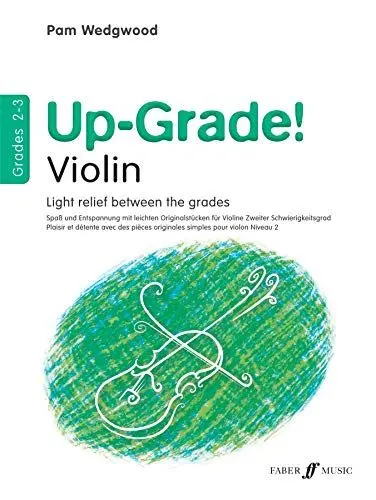 Produktbild: Up-grade! Violin: Grade 2-3: Light Relief Between Grades (Faber Edition)