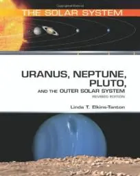 Produktbild: Uranus, Neptune, Pluto, and the Outer Solar System: Revised Edition (The Solar System)