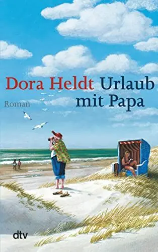 Produktbild: Urlaub mit Papa: Roman (Das kommt in den besten Familien vor, Band 3)