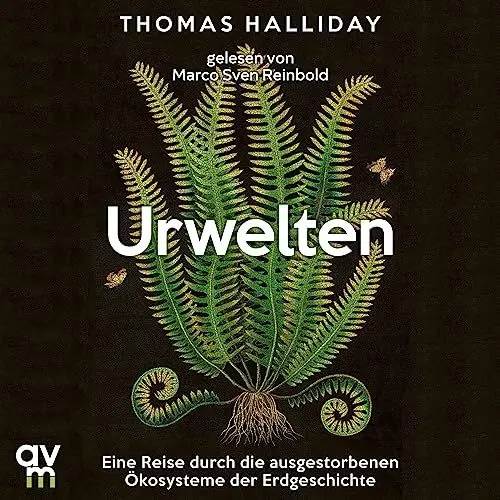 Produktbild: Urwelten: Eine Reise durch die ausgestorbenen Ökosysteme der Erdgeschichte