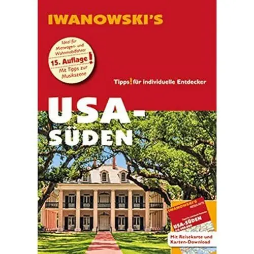 Produktbild: USA-Süden - Reiseführer von Iwanowski: Individualreiseführer mit Extra-Reisekarte und Karten-Download (Reisehandbuch)