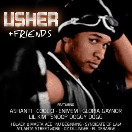 Produktbild: Usher & Friends (featuring Ashanti, Coolio, Enimem, Gloria Gaynor, Lil Kim, Snoop Doggy Dogg)
