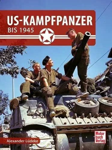 Produktbild: US-Kampfpanzer bis 1945