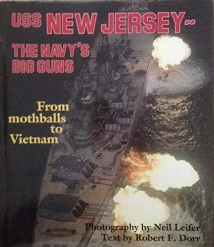 Produktbild: Uss New Jersey: The Navy's Big Guns : From Mothballs to Vietnam