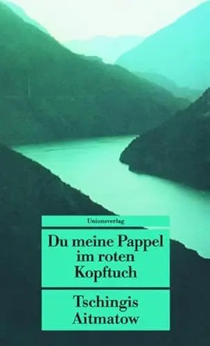 Produktbild: UT, Nr.6, Du meine Pappel im roten Kopftuch: Erzählung (Unionsverlag Taschenbücher)