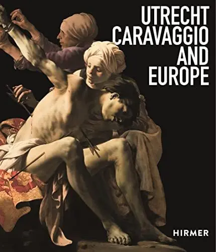 Produktbild: Utrecht, Caravaggio and Europe