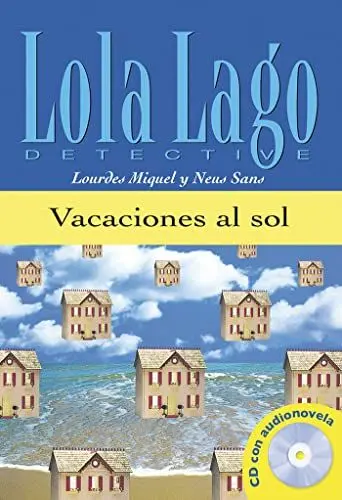 Produktbild: Vacaciones al sol, Lola Lago + CD: Vacaciones al sol, Lola Lago + CD Taschenbuch – 23. Januar 2003 (Lola Lago CD to a download link on difusion.com)