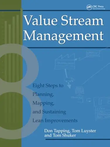 Produktbild: Value Stream Management: Eight Steps to Planning, Mapping, and Sustaining Lean Improvements
