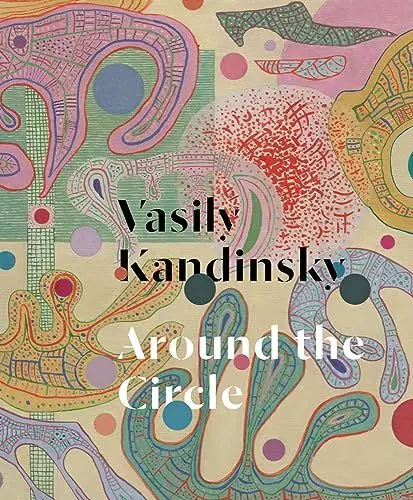 Produktbild: Vasily Kandinsky: Around the Circle