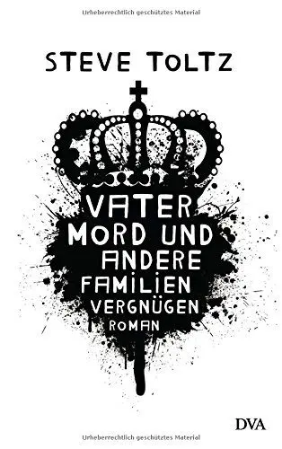 Produktbild: Vatermord und andere Familienvergnügen: Roman