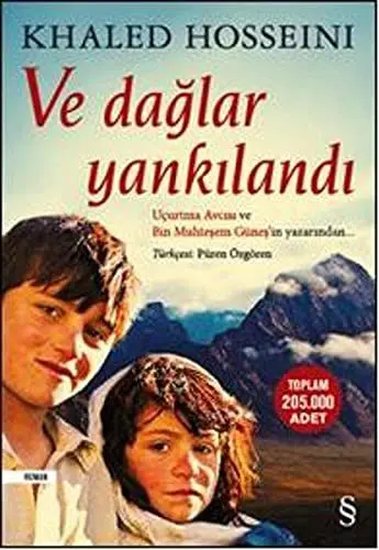 Produktbild: Ve Daglar Yankilandi: Midi Boy: Uçurtma Avcısı ve Bin Muhteşem Güneş’in Yazarından…