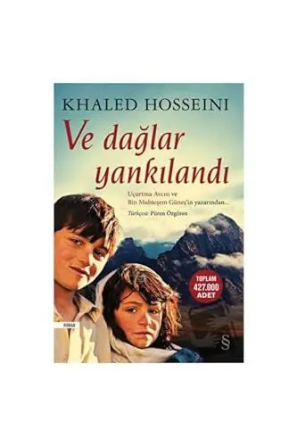 Produktbild: Ve Daglar Yankilandi: Uçurtma Avcısı ve Bin Muhteşem Güneş'in Yazarından