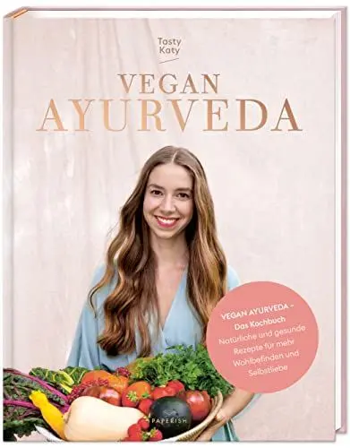 Produktbild: VEGAN AYURVEDA – Das Kochbuch: Natürliche und gesunde Rezepte für mehr Wohlbefinden und Selbstliebe (PAPERISH Kochbuch)