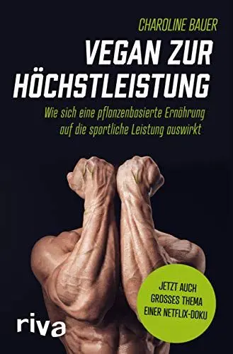 Produktbild: Vegan zur Höchstleistung: Wie sich eine pflanzenbasierte Ernährung auf die sportliche Leistung auswirkt