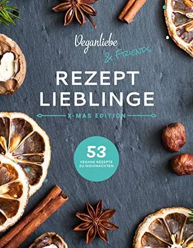Produktbild: Veganliebe & Friends: Rezeptlieblinge X-Mas Edition