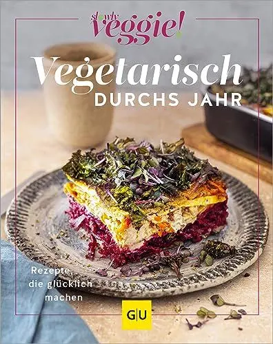 Produktbild: Vegetarisch durchs Jahr: Rezepte, die glücklich machen (GU Vegetarisch)