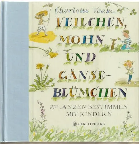 Produktbild: Veilchen, Mohn und Gänseblümchen: Pflanzen bestimmen mit Kindern