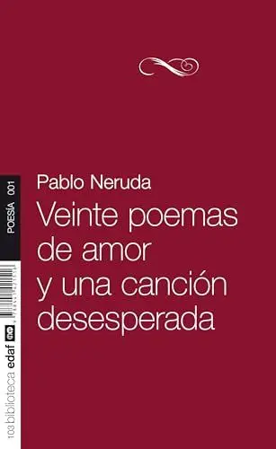 Produktbild: Veinte poemas de amor y una canción desesperada (Nueva Biblioteca EDAF)