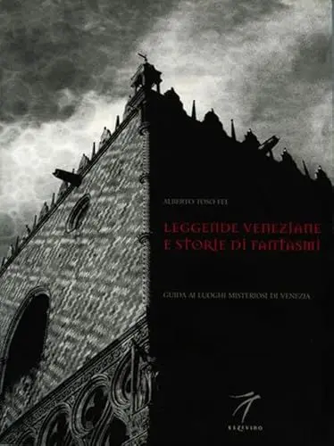Produktbild: Venetian legends and ghost stories. A guide to places of mystery in Venice