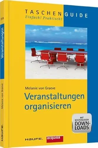 Produktbild: Veranstaltungen organisieren: Jetzt mit kostenlosen Downloads! (Haufe TaschenGuide)