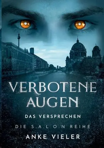 Produktbild: Verbotene Augen: Das Versprechen (Die S.A.L.O.N- Reihe)