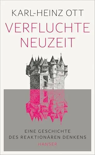 Produktbild: Verfluchte Neuzeit: Eine Geschichte des reaktionären Denkens
