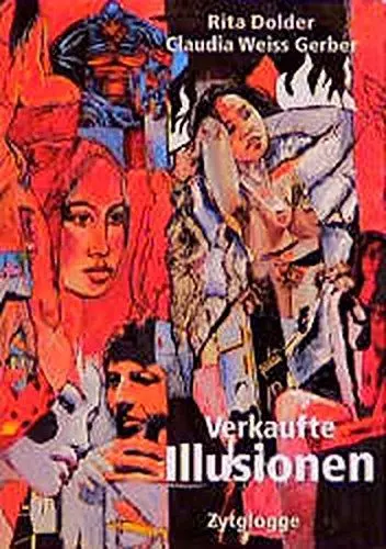 Produktbild: Verkaufte Illusionen: Sachbuch