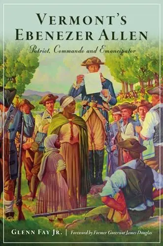Produktbild: Vermont's Ebenezer Allen: Patriot, Commando and Emancipator (Military)
