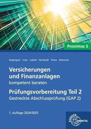 Produktbild: Versicherungen und Finanzanlagen kompetent beraten - Prüfungsvorbereitung Teil 2: Gestreckte Abschlussprüfung (GAP 2)