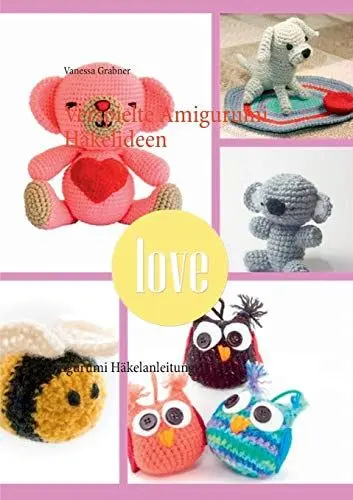 Produktbild: Verspielte Amigurumi Häkelideen: Amigurumi Häkelanleitungen