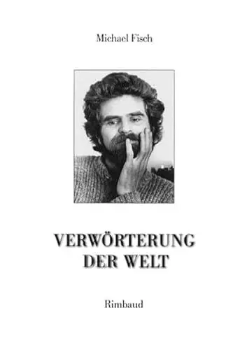 Produktbild: Verwörterung der Welt: Über die Bedeutung des Reisens für Leben und Werk von Hubert Fichte. Orte - Zeiten - Begriffe: Über die Bedeutung des Reisens ... Diss. (Studien zur Literaturgeschichte)