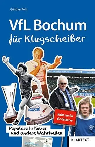 Produktbild: VfL Bochum für Klugscheißer: Populäre Irrtümer und andere Wahrheiten (Irrtümer und Wahrheiten)